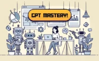 GPT Mastery!